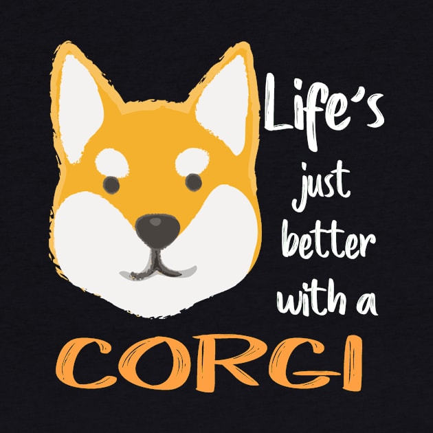 Life'S Just Better With a Corgi (215) by Darioz